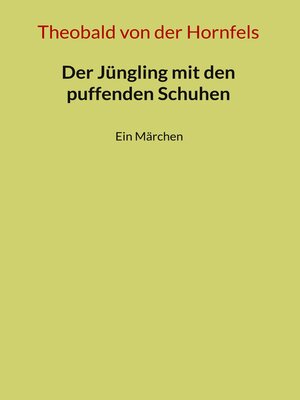 cover image of Der Jüngling mit den puffenden Schuhen
